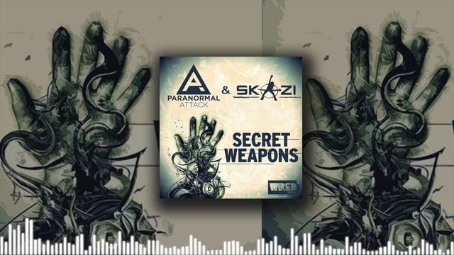 Paranormal Attack & Skazi - Secret Weapons (Full EP)[2012] смотреть онлайн