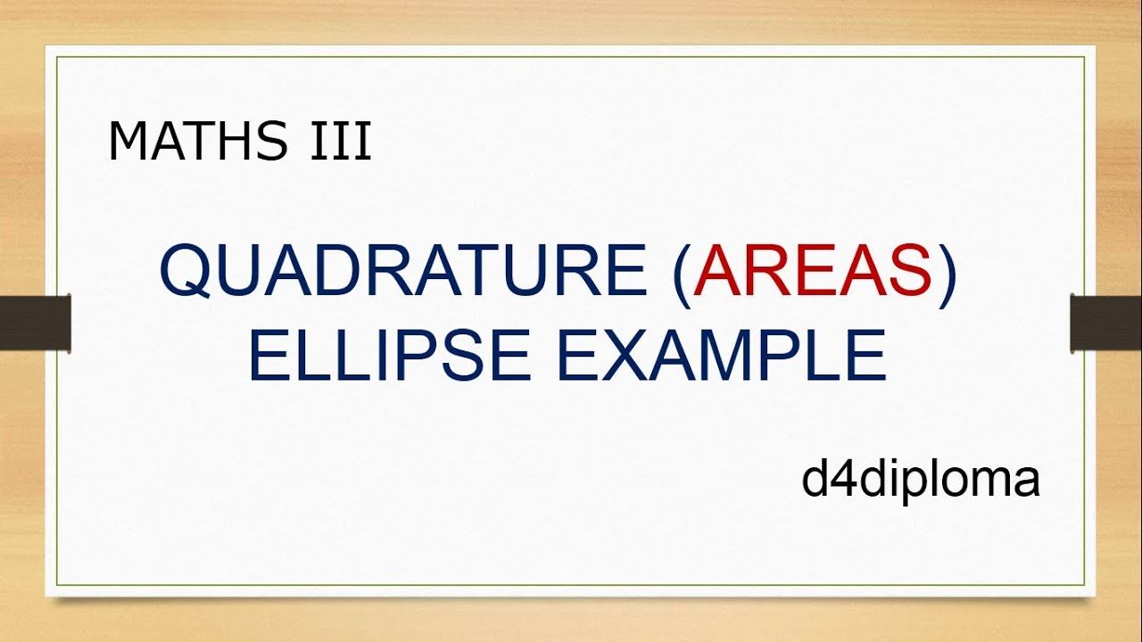 DIPLOMA |MATHEMATICS(III) |3rd |SEMESTER |Ellipse (Area) Example -1 смотреть онлайн