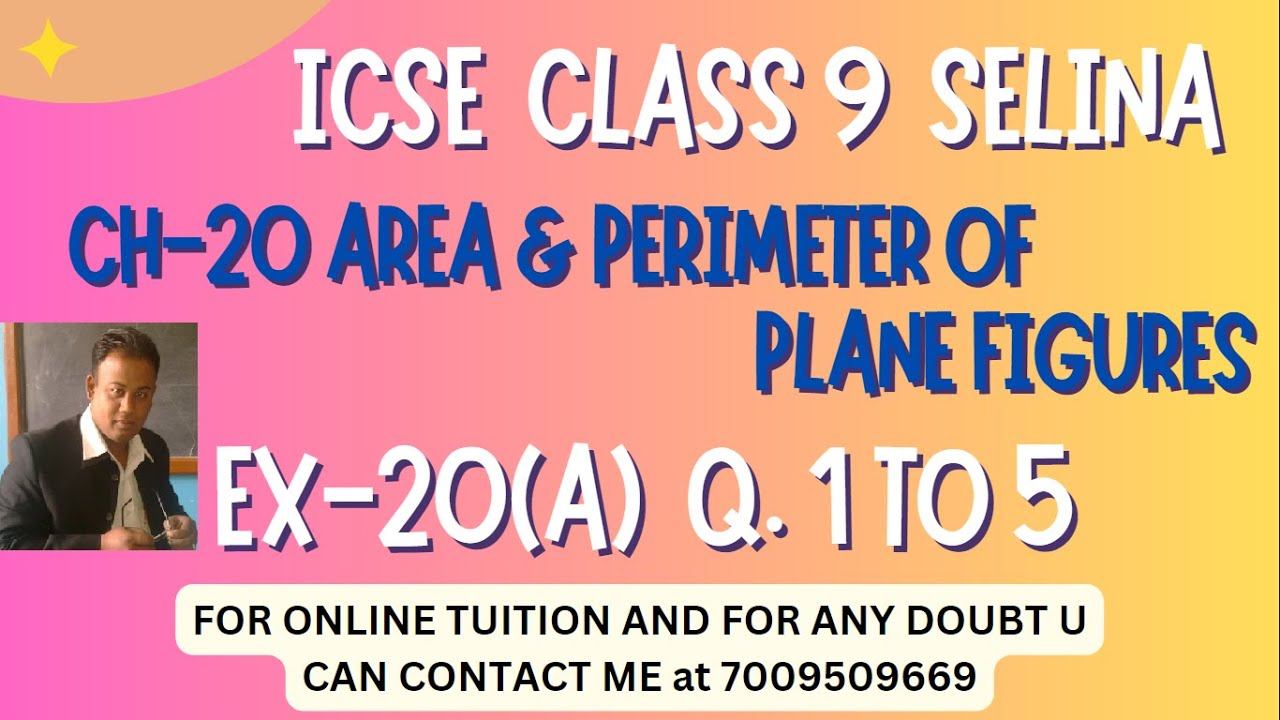 ICSE Ch-20 Area And Perimeter Ex-20(A) Q. No.1-5 From Selina Concise For ICSE Class 9 Math смотреть онлайн