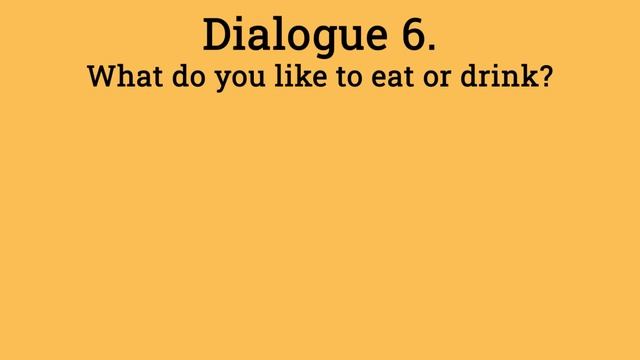 RUSSIAN DIALOGUES FOR BEGINNERS: Dialogue 6. What Do You Like To Eat? Что ты любишь есть?