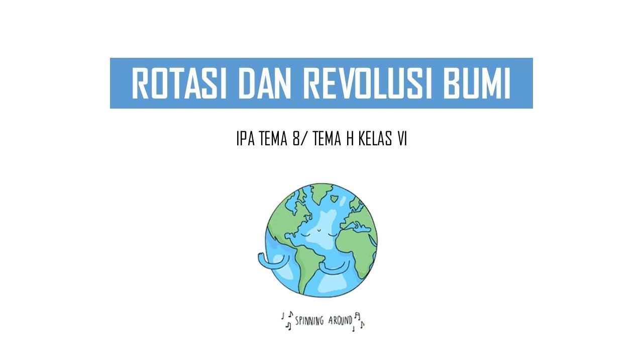 Rotasi dan Revolusi Bumi || TEMA 8 || IPA Kelas 6 смотреть онлайн