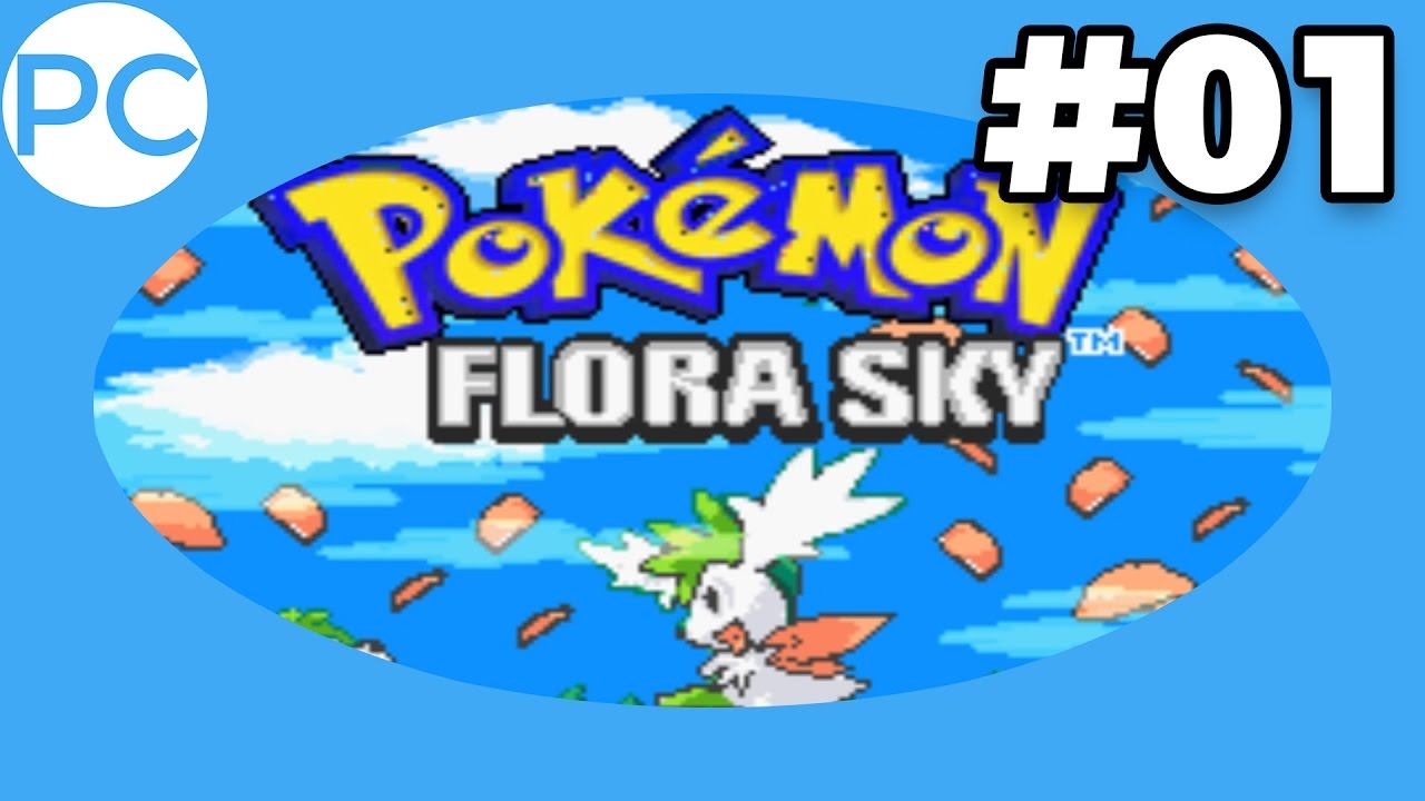 Pokémon Flora Sky (ROM-Hack) | Walktrough | #01 смотреть онлайн