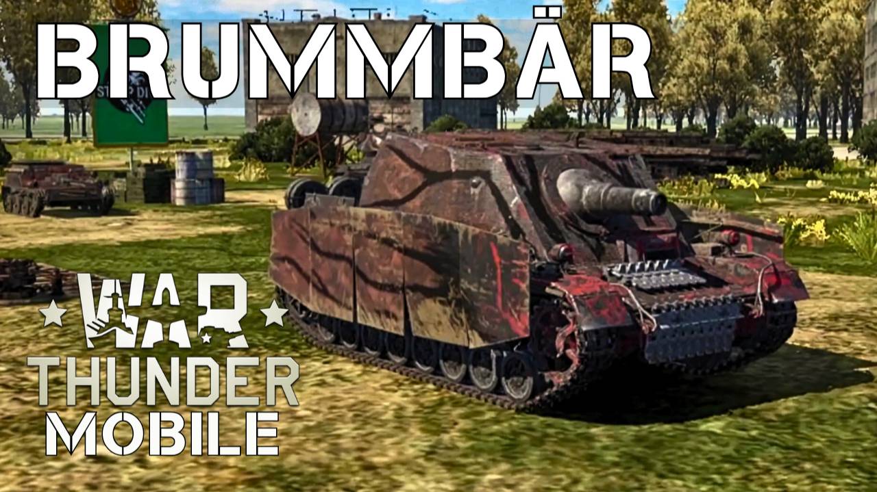 WAR THUNDER MOBILE | BRUMMBÄR смотреть онлайн
