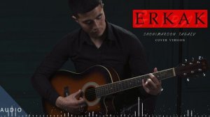Shohimardon Tagaev  "Erkak"   Audio 2021