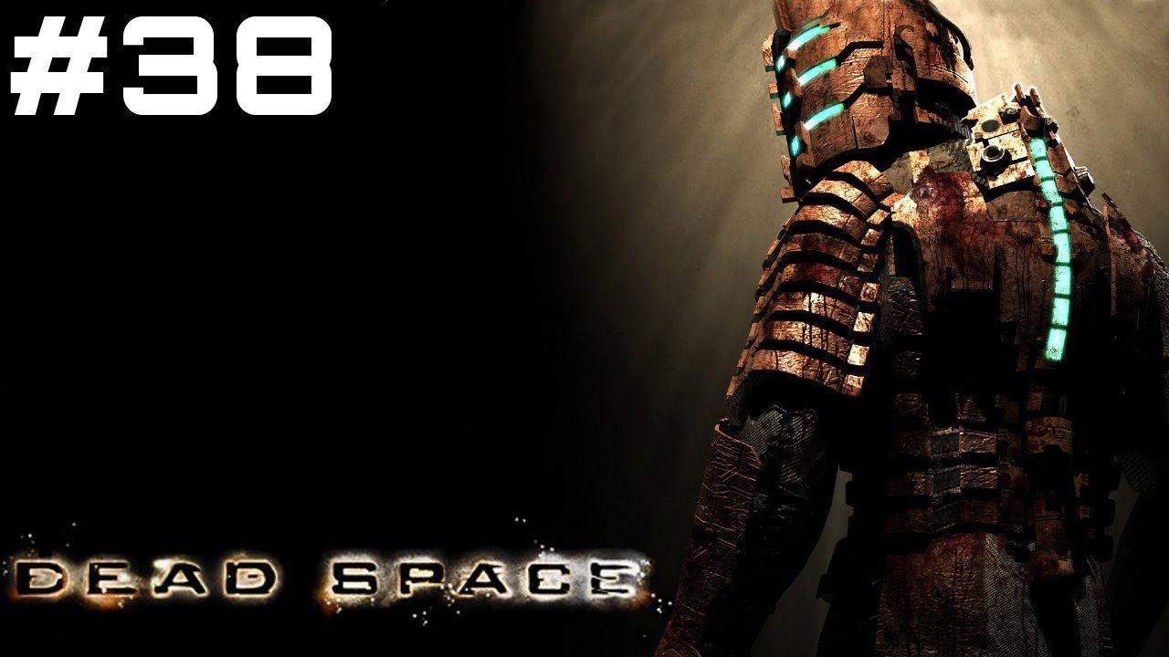 Let's Play Dead Space w/Katrinonus - Part 38 смотреть онлайн