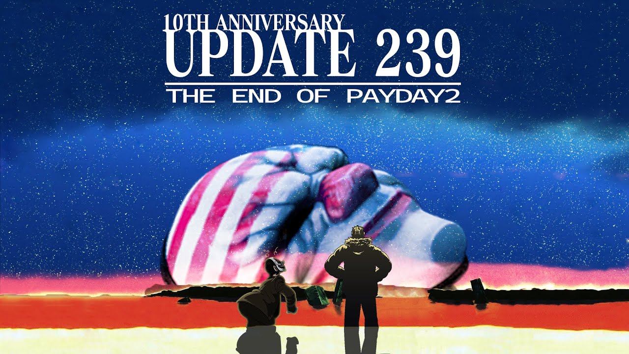 Payday 2: Update 239 Is The End Of An Era смотреть онлайн