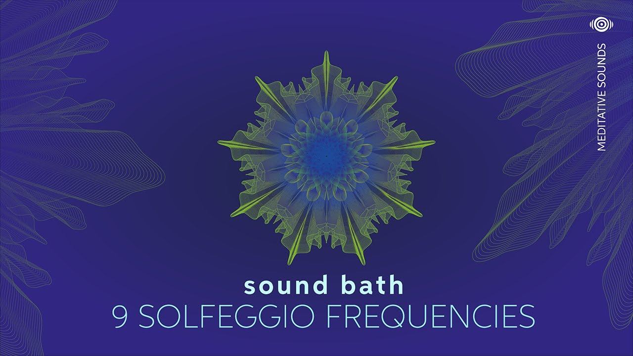 SOLFEGGIO HEALING TONES | Complete 9 Divines Frequencies | Chakra Cleansing Music