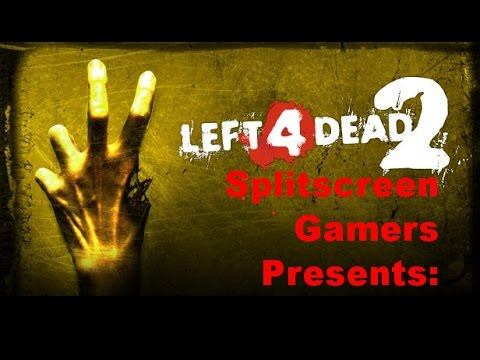 Split Screen Gamers Presents: Left 4 Dead 2 смотреть онлайн