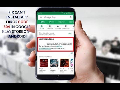 Fix Can’t Install app Error Code 504 in Google Play Store on Android смотреть онлайн