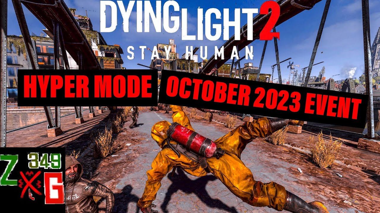 Dying Light 2 Hyper Mode October 2023 Event смотреть онлайн