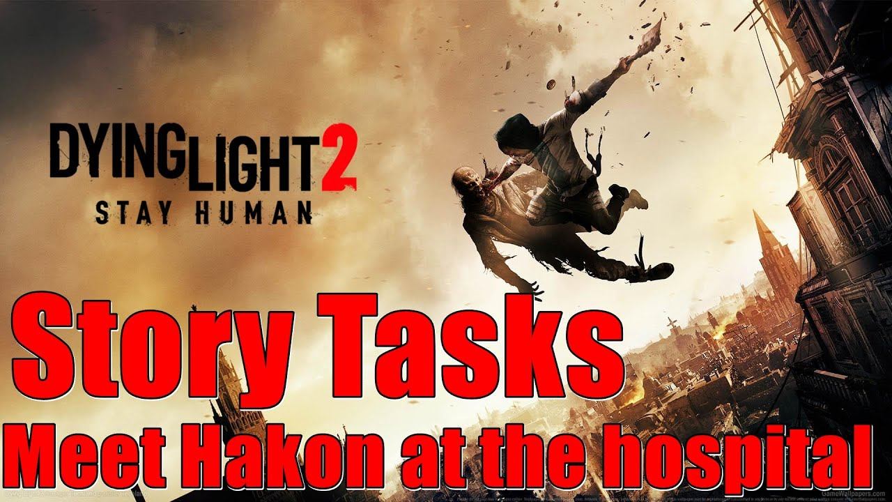Meet Hakon at the hospital Story Tasks Dying Light 2 PS4 gameplay смотреть онлайн