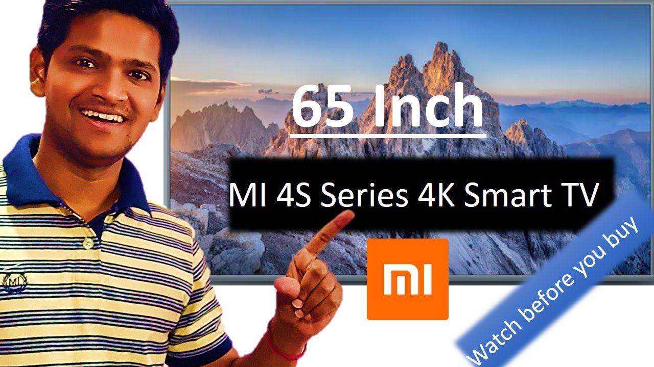 MI 4S 65 inch 4K Smart TV Launched | Features and Price in India смотреть онлайн