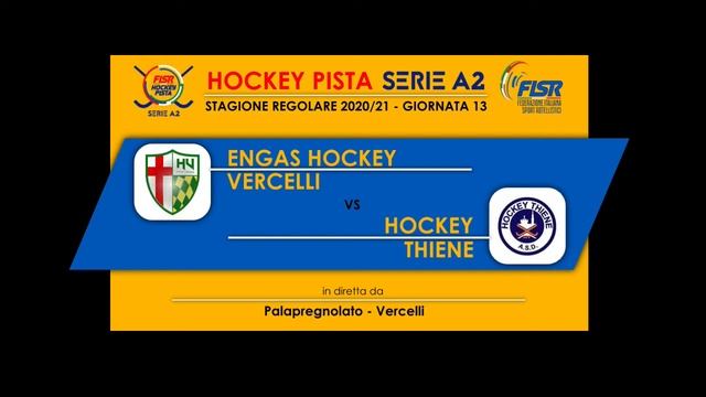 ENGAS VERCELLI VS HOCKEY THIENE SERIE A2