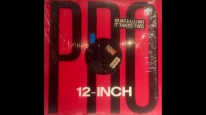 It Takes Two ー  Rob Base & DJ E-Z Rock