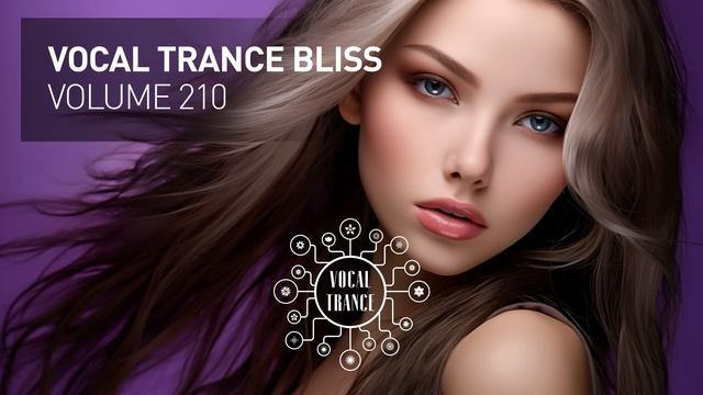 VOCAL TRANCE BLISS VOL. 210 [FULL SET]