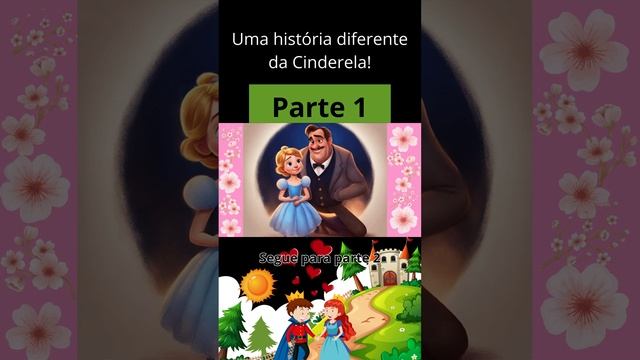 História da Cinderela, mas o final vai te surpreender! (parte 1) #fy #mamae #historinha смотреть онлайн