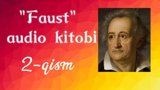 Faust To'liq Audio Kitobi 2 -qism #audiokitob