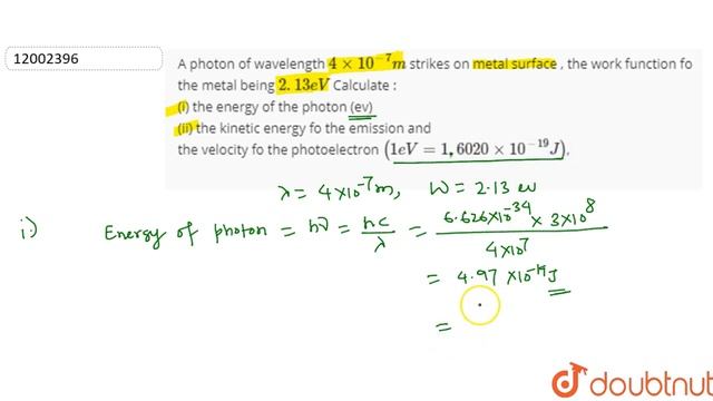 A photon of wavelength ` 4 xx 10^(-7) m` strikes on metal surface , the work function fo the met... смотреть онлайн