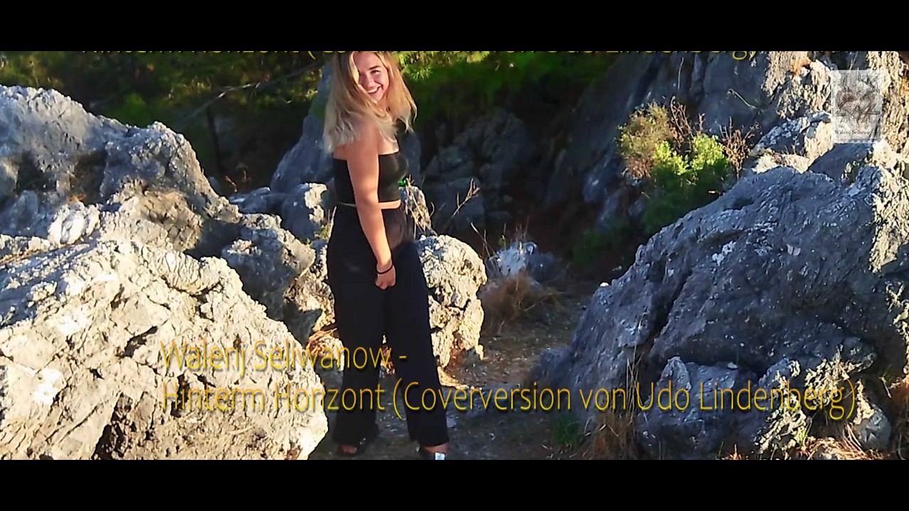 Walerij Seliwanow - Hinterm Horizont AC. Version (Coverversion Von Udo Lindenberg)