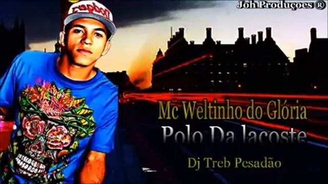 Mc WG - Polo Da lacoste (Dj Treb Pesadão) смотреть онлайн