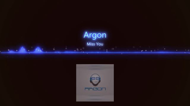 Argon-Miss You смотреть онлайн
