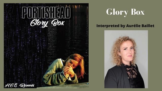 Glory Box - Portishead - Cover By Aurélie Baillet