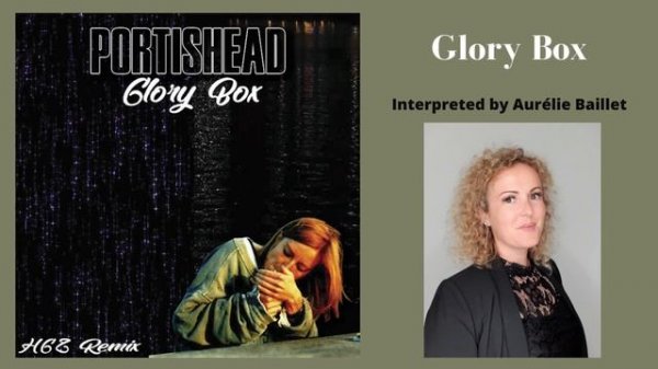 Glory Box - Portishead - Cover by Aurélie Baillet