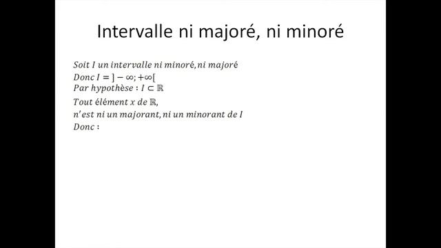 Nombres réels partie 7 : Intervalle ni minoré, ni majoré смотреть онлайн