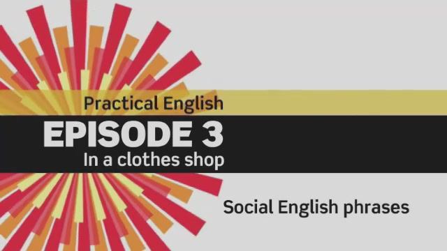English File 3 edition. Elementary. Episode 3. In a clothes shop. Social English Phrases смотреть онлайн