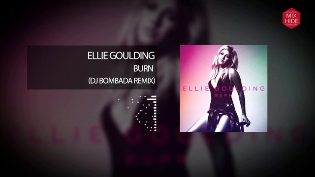 Ellie Goulding - Burn (DJ Bombada Remix) смотреть онлайн