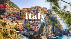Italy (Италия) - 4K - Relaxation Film With Calming Music