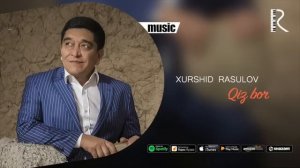 Xurshid Rasulov - Qiz bor (Official music)