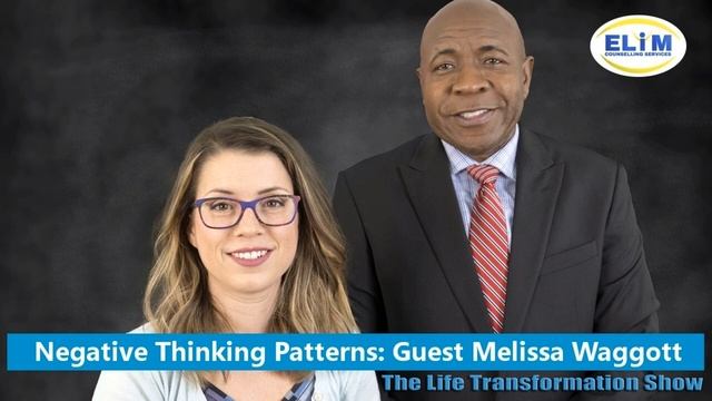 Negative Thinking Patterns: Guest Melissa Waggott смотреть онлайн