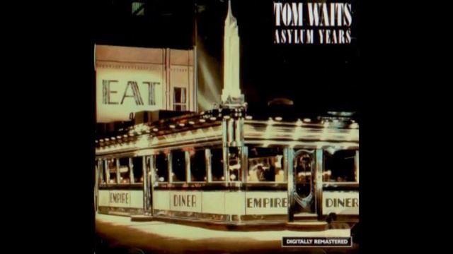 Tom Waits - Asylum Years -1986 -FULL ALBUM смотреть онлайн