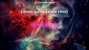 Fenda - Love’s gone  (slow rmx)