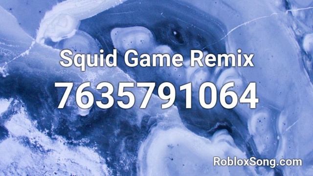 Squid Game Remix Roblox ID | LITplayz radio codes смотреть онлайн