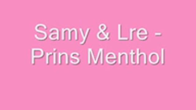 samy & LrE - prins menthol смотреть онлайн