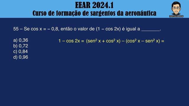 🟢 SE COS X = - 0,8, ENTÃO QUAL O VALOR DE 1 - COS 2X? смотреть онлайн
