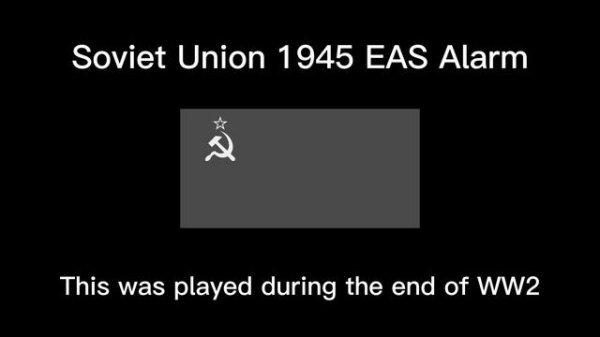 Soviet Union 1945 EAS Alarm (REAL)