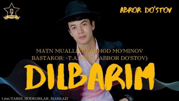 ABROR DO'STOV - DILBARIM