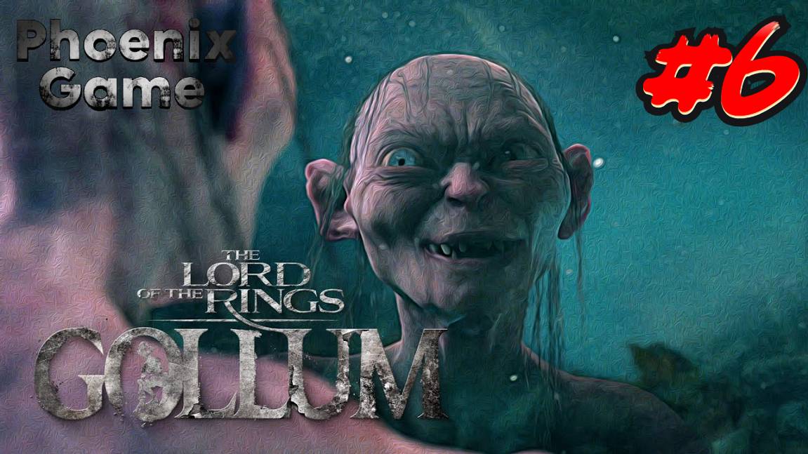 Прохождение The Lord of the Rings Gollum 6 Серия смотреть онлайн