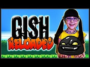 Приключения маленького лизуна ГИШ (GISH)