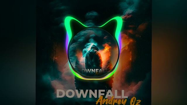 Andrey Oz - Downfall (8).mp4 смотреть онлайн