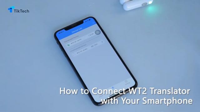 How to Connect WT2 Translator with Your Smartphone смотреть онлайн