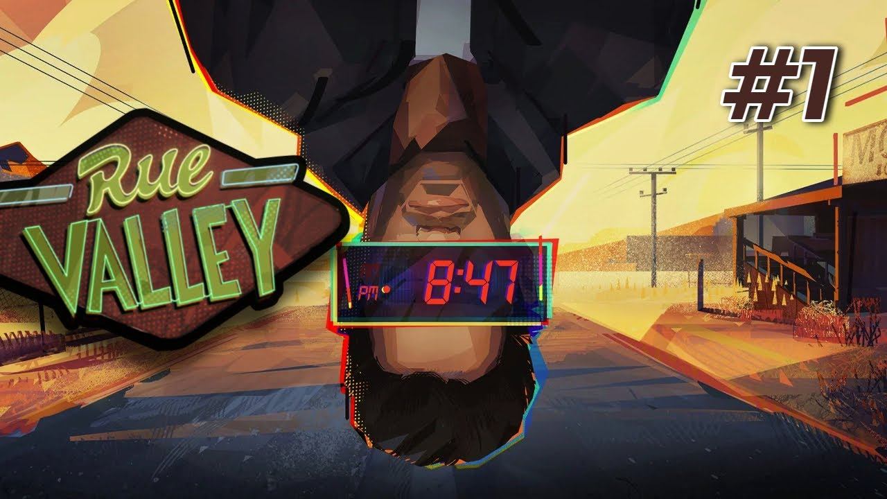 • Rue Valley / Playtest • ВРЕМЕННАЯ ПЕТЛЯ ▶ смотреть онлайн