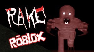 Страшный Рейк преследует нас в Роблокс - Выживание в лесу Роблокса