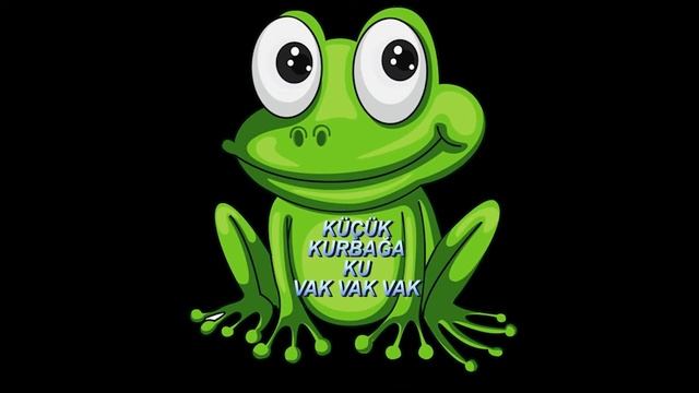 Küçük Kurbağa Kuyruğun Nerede Kuyruğum Yok Yüzerim Derede Ku Vak Vak Vak Çocuk Şarkıları 10 DAKİKA
