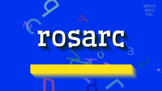 ROSARC - HOW TO PRONOUNCE IT? #rosarc смотреть онлайн