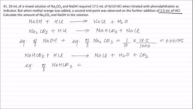 Q41. 20 mL of a mixed solution of Na2CO3 and NaOH required 17.5 mL of N/10 HCI when titrated with p смотреть онлайн