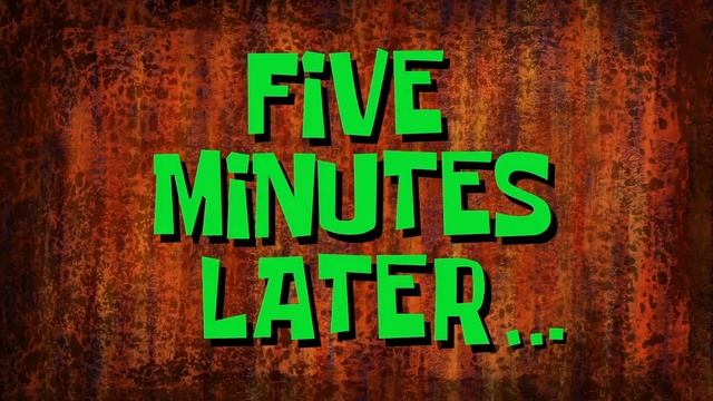 #3 Five minutes later / Пять минут спустя | SpongeBob Timecard Вставка для видео Insert for video смотреть онлайн